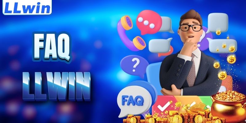 LLwin – Trang ASRIGHTASRAIN Chính Thức Của LLwin 2026 > Tham Gia Sảnh Casino Mới Nhất 17 FAQ - giải đáp thắc mắc về LLWIN