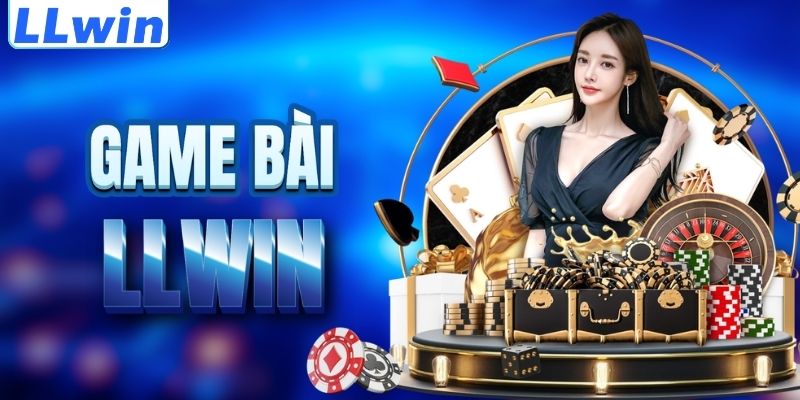 LLwin – Trang ASRIGHTASRAIN Chính Thức Của LLwin 2026 > Tham Gia Sảnh Casino Mới Nhất 13 Tìm hiểu sảnh game bài LLWIN
